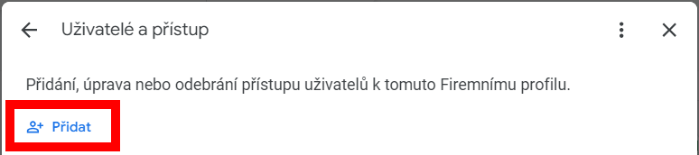 DATA | articles-in-content | jak-nam-udelit-pristup-do-google-my-business-moje-firma-na-googlu-image4.png