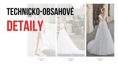 My Day: SEO pro menší svatební salón v Brně | Na první pohled tento detail skoro každý přehlédne, ale nám krátké a věcné popisky ke svatebním šatům výrazně pomohly