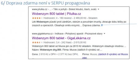 Full-service SEO se zaměřením na konverznost pro GigaLékárnu | Čím lépe jsou zvýrazněny vaše výhody (např. doprava zdarma) ve výsledcích vyhledávání, tím se zvyšuje šance, že zákazník přijde na vaši stránku